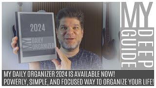 My Daily Organizer 2024 Is Out Powerful Simple and a Focused Way To Organize Your Work or Life [upl. by Osher904]