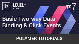 Polymer Tutorials 7  Basic Twoway DataBinding amp Click Events [upl. by Kylila]