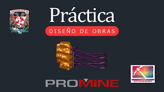 Diseño de obras  PROMINE  Software Minero [upl. by Redmund]