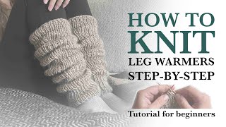 How to knit leg warmer step by step easy beginner Knitting tutorial Free Knitting pattern [upl. by Eceirahs515]