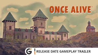 Once Alive  Release Date Gameplay trailer EN [upl. by Esya843]