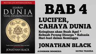 SEJARAH DUNIA YANG DISEMBUNYIKAN  BAB 4   Jonathan Black  Audiobook Indonesia [upl. by Virnelli555]