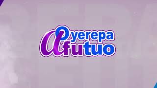 Oyerepa Afutuo is live with Auntie Naa on Oyerepa RadioTV 22122023 [upl. by Cam]