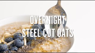 Overnight Steel Cut Oats  5 Minutes HandsOn Time [upl. by Malsi758]