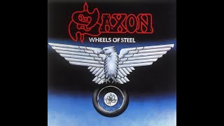 Saxon  Wheels Of Steel [upl. by Euqinomad]