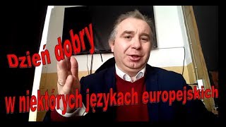 quotDzień dobryquot w niektórych językach europejskich [upl. by Adaj]