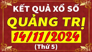 Xổ số Quảng Trị ngày 14 tháng 11  XSQT  KQXSQT  SXQT  Xổ số kiến thiết Quảng Trị hôm nay [upl. by Ariaec]