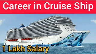 Career in Cruise Ships  Hotel Management Cruise Ship Job Salary  How to Apply For Cruise Ship Jobs [upl. by Nivre617]