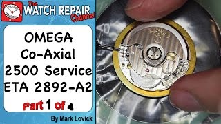 Part 1 Service an Omega Co Axial 2500 ETA 2892 A2 watch repair tutorials [upl. by Hedva]