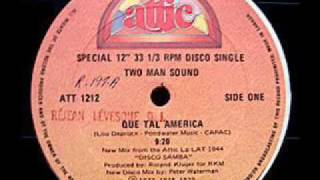 TWO MAN SOUND  Que Tal America 1979 Rare 920 Version [upl. by Arahsat]