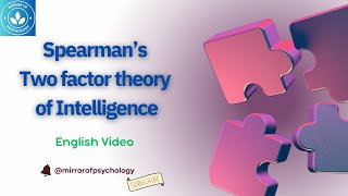 Spearmans Two Factor Theory of Intelligence  G amp S Factor Cognitive Psychology  English Video [upl. by Juno9]