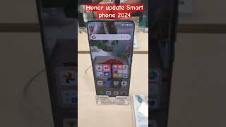 Honor update Smart phone 2024smartphone shorts unboxing shortvideo trendingtech [upl. by Lachance]