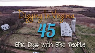 Diggin In Virginia 45 Epic Digs with Epic People [upl. by Cowey]