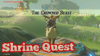 Zelda BotW Santuário  Shrine Quest The Crowned Beast  Mezza Lo Shrine [upl. by Eelirem]