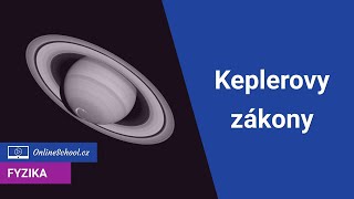 Keplerovy zákony  55 Gravitace  Fyzika  Onlineschoolcz [upl. by Garlaand]