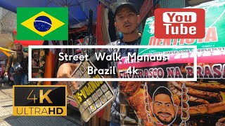 🇧🇷 Street Walk Manaus  Brazil  4K [upl. by Indira617]