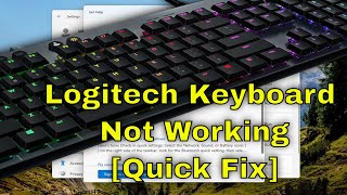 Logitech Keyboard Not Working in Windows 1110 Solution [upl. by Asiral]