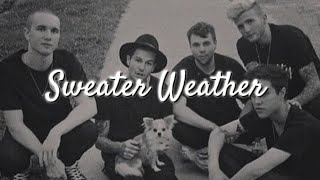 Sweater Weather  The Neighbourhood  Lyrical video  indie music [upl. by Acire]