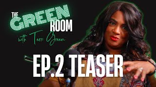 The Green Room Episode 2 Teaser  Terri Green welcomes Dynelle Rhodes of The Weather Girls [upl. by Llezom]