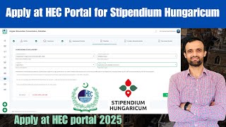 How to Apply at HEC portal for Stipendium Hungaricum Scholarship 202526 [upl. by Annayad]