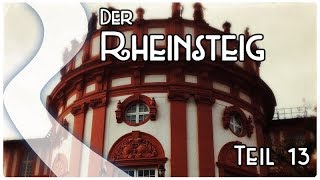 Rheinsteig ✪ Teil 13 von 13 ✪ Thru Hike 2017 ✪ Die Suche nach dem Rheingold [upl. by Holzman]