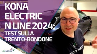 Kona Electric N Line 2024 Test sulla TrentoBondone [upl. by Darsey]