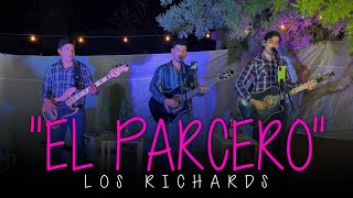 Los Richards  El Parcero [upl. by Annoyi948]