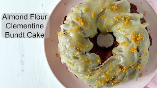 Almond Flour Clementine Bundt Cake [upl. by Karwan699]