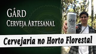 Gård uma belíssima nano cervejaria dentro do Horto Florestal de Campos do Jordão  DB180 [upl. by Lyell]