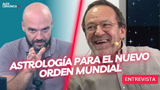 ASTROLOGÍA PARA EL NUEVO ORDEN MUNDIAL con José Millán AlexComunicaTV [upl. by Ribaj]