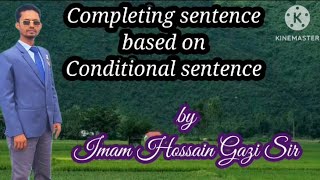 Completing sentence based on conditional1 [upl. by Atazroglam]