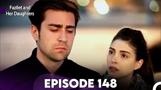 Fazilet and Her Daughters Episode 148 English Subtitles [upl. by Gitel]