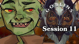 Dungeons and Dragons Goblins of IO Ep 11 World of Io [upl. by Ball]