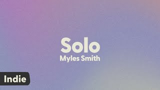 Myles Smith  Solo lyrics [upl. by Wildon118]