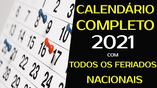 CALENDÁRIO 2021 COM FERIADOS NACIONAIS Completo [upl. by Rasaec]