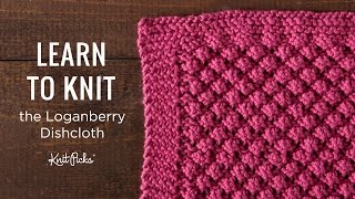 Learn to Knit a Loganberry Dishcloth  Tutorial [upl. by Freddi]