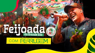 Feijoada da Grande Rio com Ferrugem [upl. by Arias]