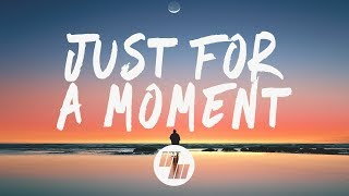 Gryffin  Just For A Moment Lyrics feat Iselin [upl. by Erreip]