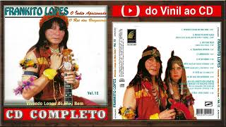 FRANKITO LOPES 1997 CD Completo [upl. by Oeht649]