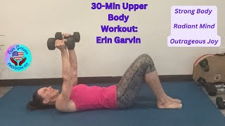 30Minute Upper Body Strength Training At Home Workout with Erin Garvin [upl. by Sidon690]