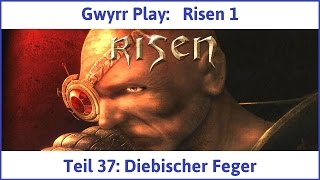 Risen 1 Teil 37 Diebischer Feger  Lets Play [upl. by Winn]