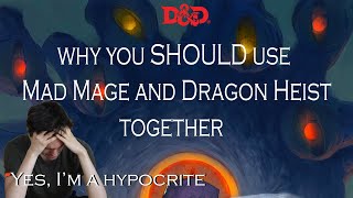 Why You SHOULD Use Mad Mage and Dragon Heist Together  Waterdeep Dragon Heist  Magical Tea Party [upl. by Launam631]