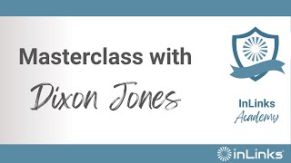 InLinks Masterclass with Dixon Jones [upl. by Bianka225]