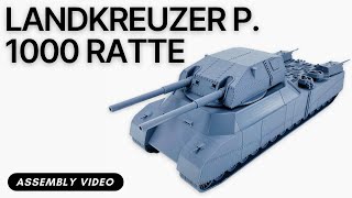 Landkreuzer P 1000 Ratte Assembly Video [upl. by Eirellam]