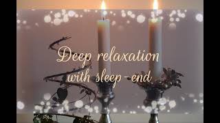 Christine Melchert  Deep relaxation with sleepend [upl. by Eeldivad701]