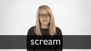 How to pronounce SCREAM in British English [upl. by Turoff698]