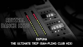 Espuma  The Ultimate Trip SamPling Club Mix HQ [upl. by Heater]