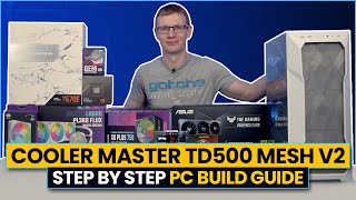 Cooler Master TD500 Mesh V2 Build  Step by Step Guide [upl. by Ssilb]