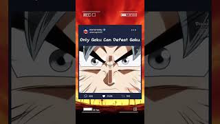 Only goku can defeat goku🥶💀 goku dragonball anime dbz [upl. by Yeblehs255]