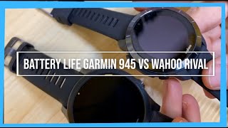 Battery Life Garmin 945 Vs Wahoo Rival [upl. by Yrallih]